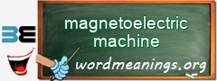 WordMeaning blackboard for magnetoelectric machine
